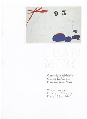 Joan Miro: Works from the Gallery K.AG (English and Spanish Edition)