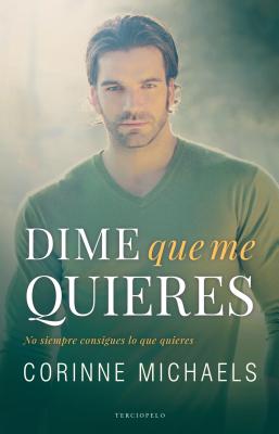 Dime que me quieres (Los hermanos Hennington 2) (Spanish Edition)
