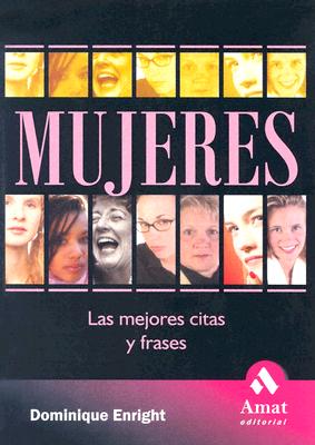 Mujeres: Las mejores citas y frases