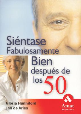 Sientase fabulosamente bien despues de los 50