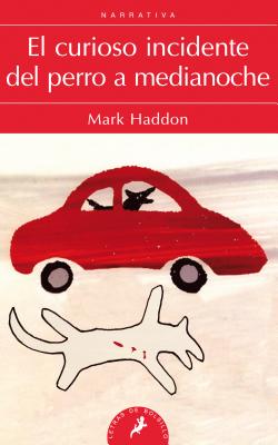 El Curioso Incidente del Perro a Medianoche/ The Curious Incident of the Dog in the Night-Time
