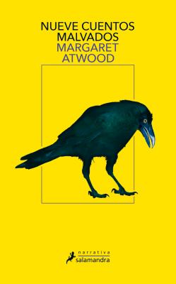 Nueve cuentos malvados / Stone Mattress: Nine Tales by Margaret Atwood (Spanish Edition)