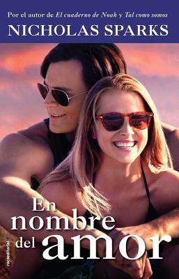 En nombre del amor (Spanish Edition)