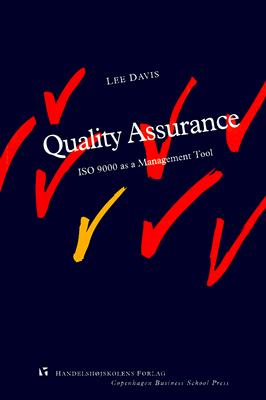 Quality assurance: ISO 9000 as a management tool (Studies in international economics and management)