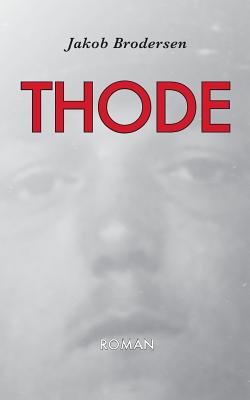 Thode (Danish Edition)