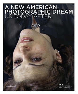 A New American Photographic Dream: US Today After