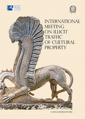 Image for International Meeting on Illicit Traffic of Cultural Property , Rome 16/17 December 2009