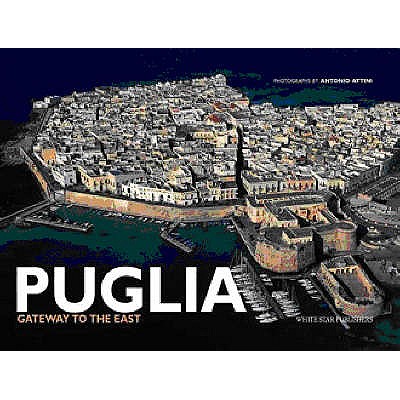 Puglia. Gateway to the east