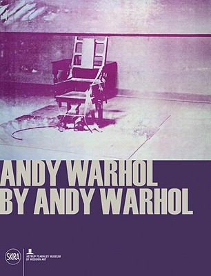 Image for Andy Warhol by Andy Warhol Andy Warhol by Andy Warhol
