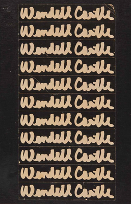Wendell Castle: Scrapbook 19581980