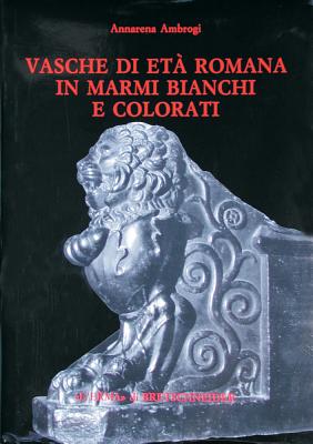 Image for VASCHE DI ET ROMANA IN MARMI BIANCHI E COLORATI VASCHE DI ET ROMANA IN MARMI BIANCHI E COLORATI