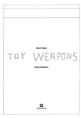 Mart Guix: Toy Weapons