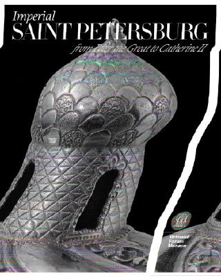 Image for Imperial Saint Petersburg: From Peter the Great to Catherine II Imperial Saint Petersburg: From Peter the Great to Catherine II
