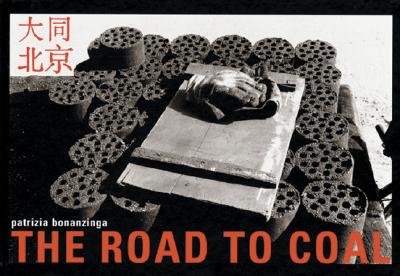 Patrizia Bonanzinga: The Road To Coal (English, Italian and Spanish Edition)