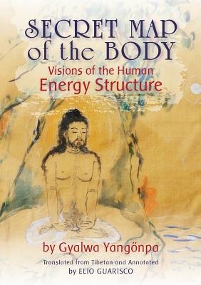Secret Map Of The Body: Visions Of The Human Energy Structure