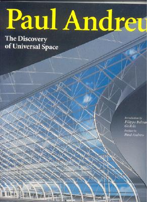 Paul Andreu: The Discovery of Universal Space (Talenti)