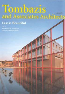Tombazis and Associates Architects: Less Is Beautiful