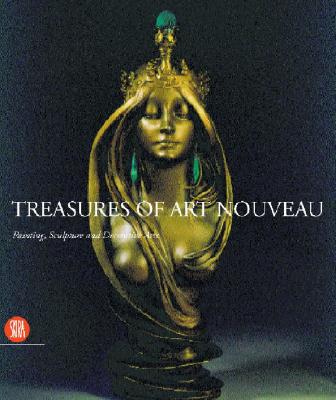 TREASURES OF ART NOUVEAU : THROUGH THE COLLECTIONS OF ANNE-MARIE GILLION CROWET