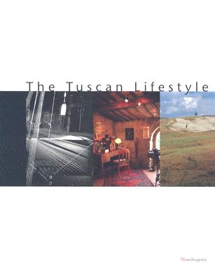 Tuscan Lifestyle