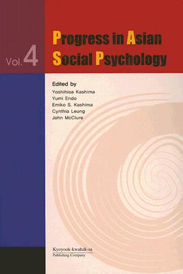 Progress in Asian Social Psychology: Volume 4