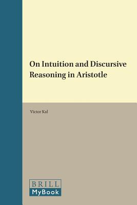 ON INTUITION AND DISCURSIVE REASONING IN ARISTOTLE