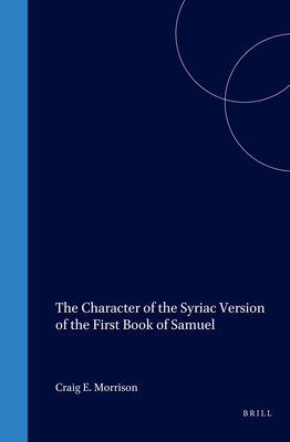 The Character of the Syriac Version of the 1st Book of Samuel