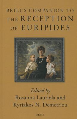 BRILL'S COMPANION TO THE RECEPTION OF EURIPIDES