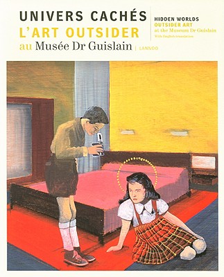 Hidden Worlds: Outsider Art
