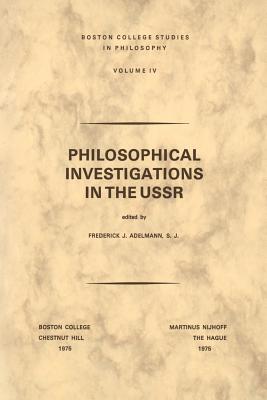 Philosophical Investigations in the U.S.S.R.