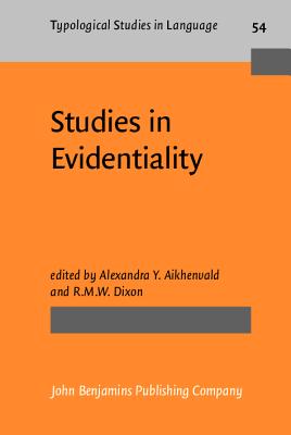 Studies in Evidentiality (Typological Studies in Language)