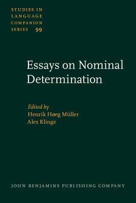 Essays on Nominal Determination: From morphology to discourse management (Studies in Language Companion Series)