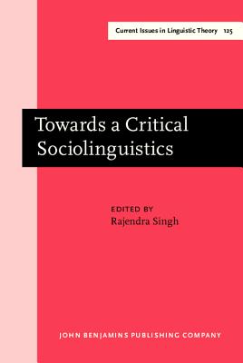 Towards a Critical Sociolinguistics