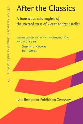 After the Classics (IVITRA Research in Linguistics and Literature)