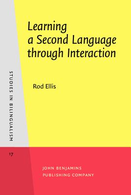 Learning a Second Language through Interaction (Studies in Bilingualism)