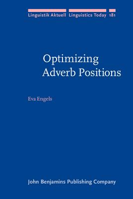 Optimizing Adverb Positions (Linguistik Aktuell/Linguistics Today)