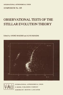 OBSERVATIONAL TESTS OF THE STELLAR EVOLUTION THEORY