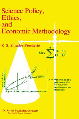 Science Policy, Ethics, and Economic Methodology: Some Problems of Technology Assessment and Environmental-Impact Analysis
