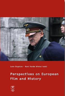 Perspectives on European Film and History (Film & TV Studies)