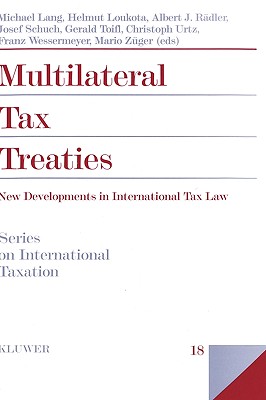 Multilateral Tax Treaties (International Taxation, 18)
