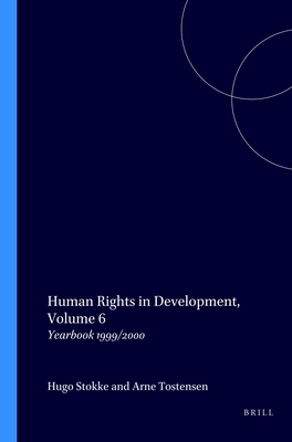 Human Rights in Development:Yearbook 1999/2000 the Millennium Edition (Human Rights in Development, 6)