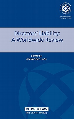 Directors' Liability: A Worldwide Review [International Bar Association Series]