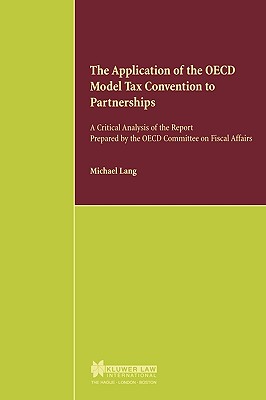 The Application of the OECF Model Tax Con:A Critical Analysis of the Report Prepared by the OECD Committee on Fiscal Affairs /