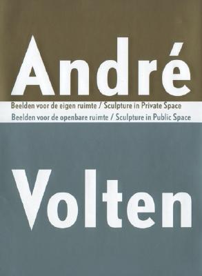 Image for Andre Volten: Sculpture in Public Space/Sculpture in