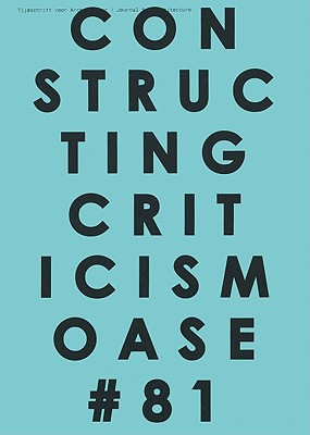 OASE 81: Constructing Criticism