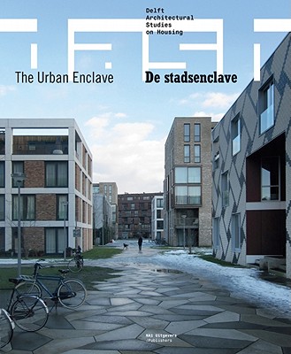DASH 05: The Urban Enclave