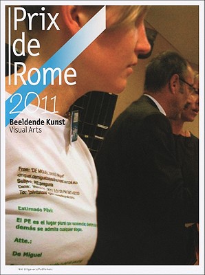 Image for PrixdeRome.NL 2011: Visual Arts