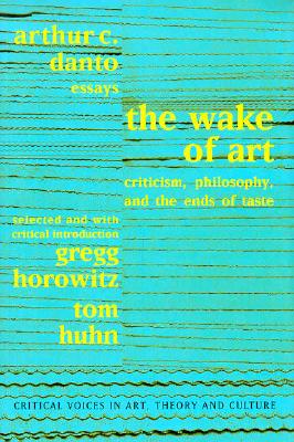 The wake of art (Critical Voices in Art, Theory and Culture)