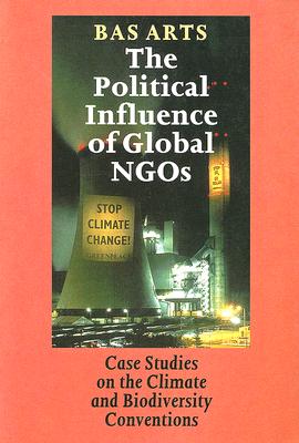 Political Influence of Global NGOs: Case Studies on the Climate and Biodiversity Conventions