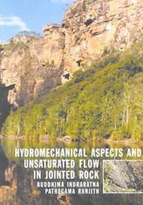 Hydromechanical Aspects and Unsaturated Flow in Jointed Rock