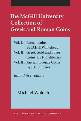 MCGILL UNIVERSITY COLLECTION OF GREEK AND ROMAN COINS